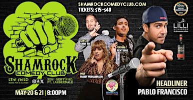 Immagine principale di Shamrock Comedy Club w/ Pablo Francisco 