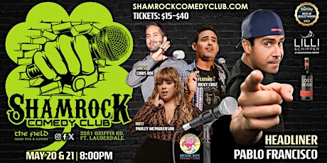 Shamrock Comedy Club w/ Pablo Francisco