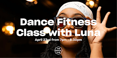 Dance Fitness Class with Luna primary image