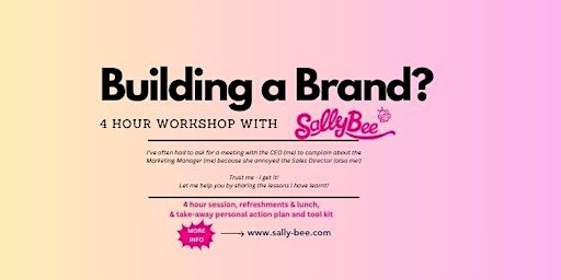 Hauptbild für Building a Brand Masterclass with Sally Bee