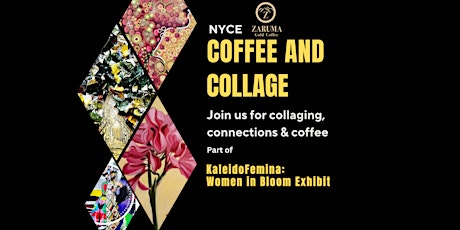 NYCE Coffee & Collage at Zaruma Gold Coffee LIC