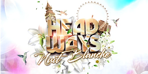 Imagem principal do evento Headways - Nuit Blanche