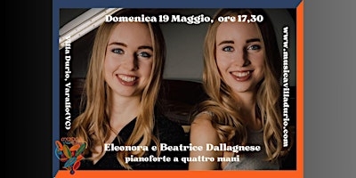 Primaire afbeelding van Beatrice & Eleonora Dallagnese, pianoforte a quattro mani.