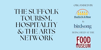 The Suffolk Tourism, Hospitality & The Arts Network primary image