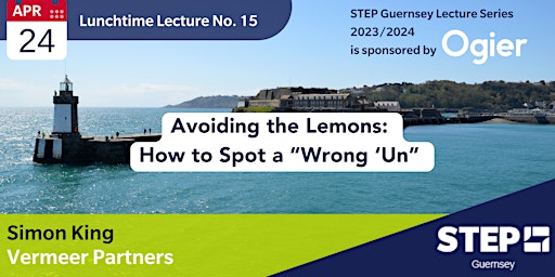 Lunchtime Lecture 15:   Avoiding the Lemons: How to Spot a "Wrong 'Un" primary image