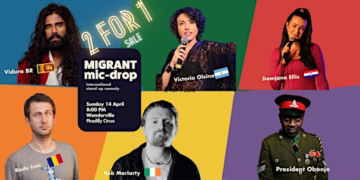 Imagen principal de Migrant Mic Drop - International Stand up Comedy Show