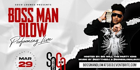 BossMan D-Low	Performing Live   At	SoCo   Lounge !”!.’
