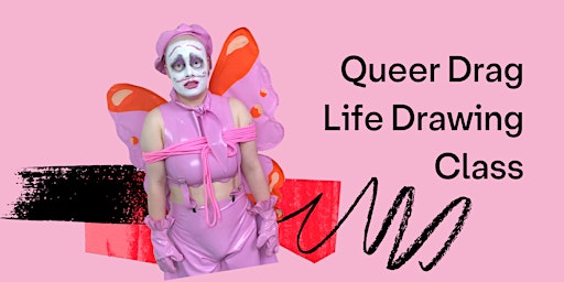 Primaire afbeelding van Queer Drag Life Drawing Class