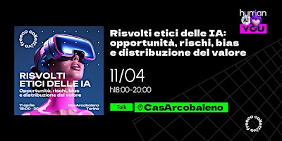 Imagem principal do evento Risvolti etici delle IA: opportunità, rischi e distribuzione del valore