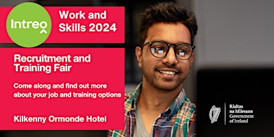 Imagen principal de Work and Skills 2024-Kilkenny, Kilkenny city