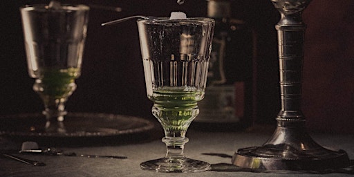 Hauptbild für Absinthe as Liquid Muse: The Drink That Fuelled Art & Literature - LIVE