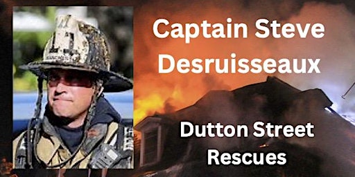 Captain Steve Desruisseaux - Dutton Street Rescues primary image