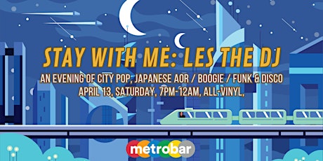 "Stay With Me:" An Evening of City Pop + Japanese AOR + more w/ Les The DJ