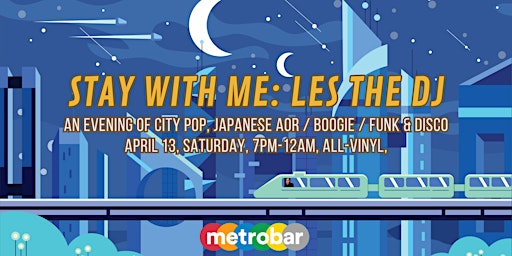 Primaire afbeelding van "Stay With Me:" An Evening of City Pop + Japanese AOR + more w/ Les The DJ