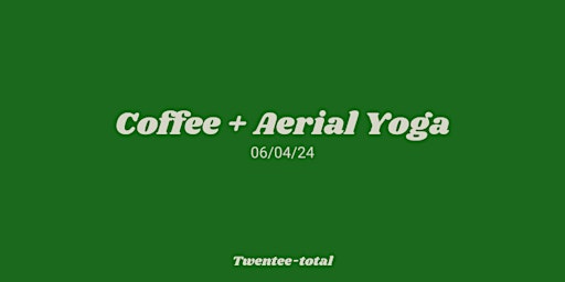 Imagem principal de Coffee + Aerial Yoga