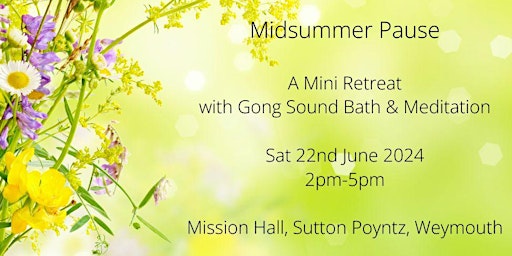 Midsummer Pause - A Mindful Mini Retreat primary image