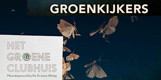 Documentaire Groenkijkers en nagesprek primary image