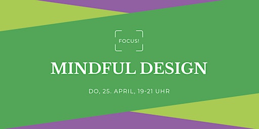 Focus! Mindful Design - glore Luzern primary image