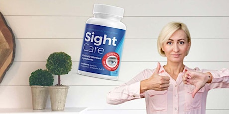 SightCare Australia Reviews - Does Eye Vision Supplements Really Work?