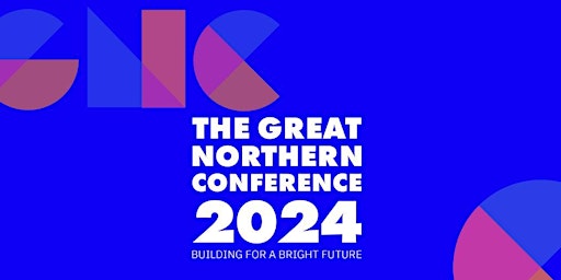 Imagem principal do evento The Great Northern Conference 2024