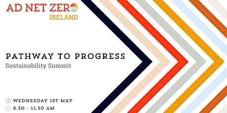 Primaire afbeelding van Ad Net Zero Ireland: Pathway to Progress - Sustainability Summit