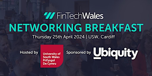 Imagem principal de April FinTech Wales Networking Breakfast