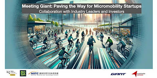 Imagem principal do evento Meeting Giant: Paving the Way for Micromobility Startups