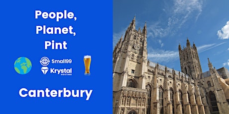 Canterbury - People, Planet, Pint: Sustainability Meetup