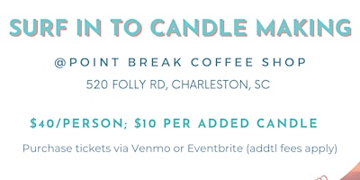 Hauptbild für Point Break  Spring Candle Making Party