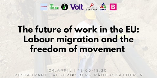 Hauptbild für The Future of Work: Labour Migration and the Freedom of Movement