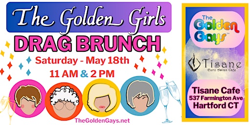 Imagen principal de Hartford, CT - Golden Girls Drag Brunch - Tisane Cafe (two seatings!)