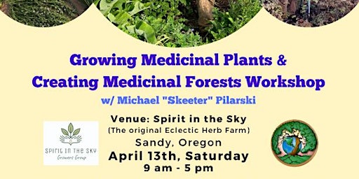 Primaire afbeelding van Growing Medicinal Plants & Creating Medicinal Forests led by Skeeter