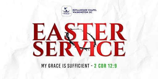 Royalhouse DC Easter Service primary image