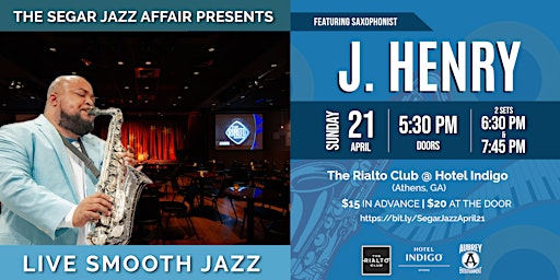 Segar Jazz Affair Smooth Jazz Concert with Saxophonist J. Henry! primary image