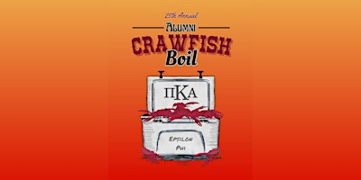 Imagen principal de 25th Annual Pi Kappa Alpha Alumni Crawfish Boil