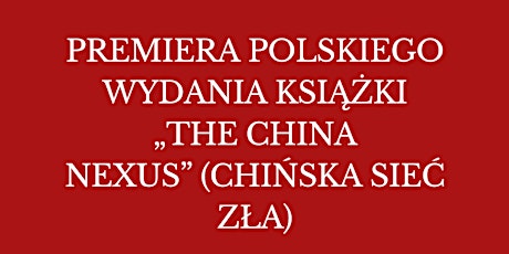 Chińska Sieć Zła - Premiera książki w Warszawie