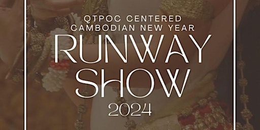 Primaire afbeelding van The 1st Queer & Trans and their Friends: Cambodian New Year Runway Show