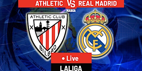 Real Madrid vs Athletic Club - La Liga Soccer #WatchParty