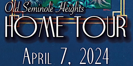 Imagen principal de Tampa's  24th Annual Home Tour - Old Seminole Heights Neighborhood Association