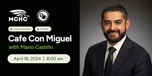 Image principale de Café con Miguel with Lone Star Chancellor Mario Castillo