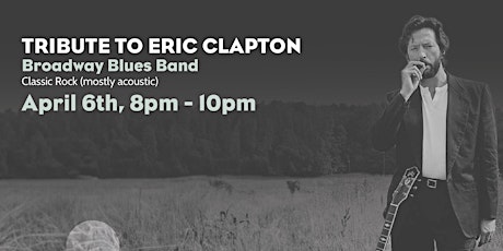Imagem principal do evento A (mostly acoustic) Tribute to Eric Clapton