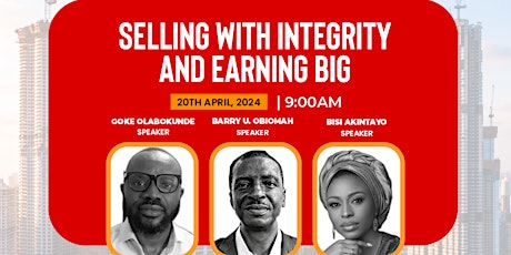 SELLING WITH INTEGRITY AND EARNING BIG !!!