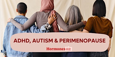 Primaire afbeelding van ADHD, Autism & Perimenopause - What's the connection?