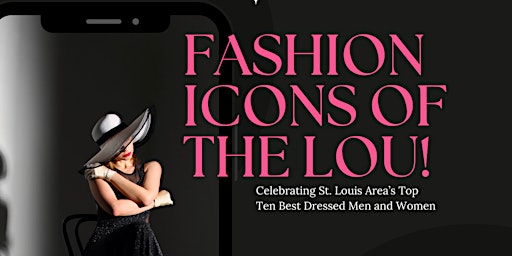 Imagem principal do evento FASHION ICONS OF THE LOU!