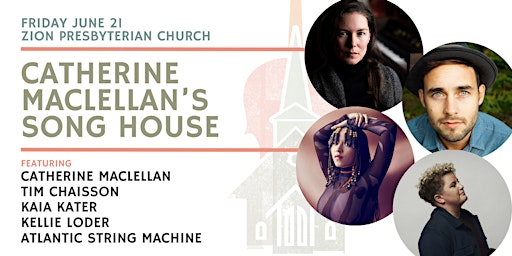 Primaire afbeelding van Catherine MacLellan's Song House- Charlottetown- $45- Small Halls PEI