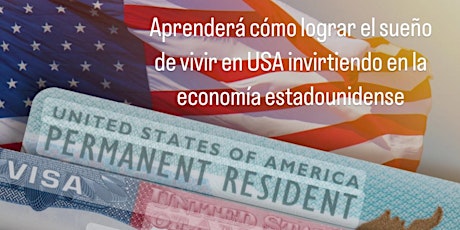 Programa de Visas E2 Y EB-5 Invirtiendo en la Economía Estadounidense