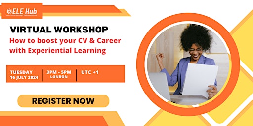 Imagen principal de How to Boost your CV & Career with Experiential Learning (Virtual Workshop)