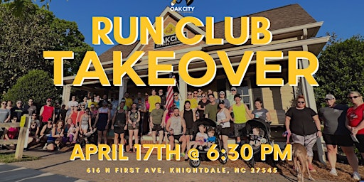 Hauptbild für Run Club Takeover @ Oak City