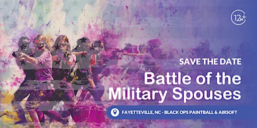 Imagem principal de FREE EVENT: Battle of the Military Spouses, an EPIC Day of Paintball
