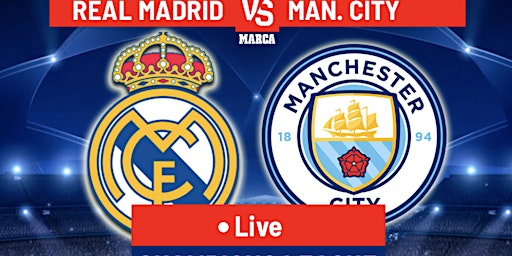 Image principale de Real Madrid vs Man City - UEFA Champions League Quarter-final #WatchParty